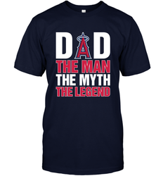 Los Angeles Angels Dad The Man The Myth The Legend Father's Day MLB Men's T-Shirt
