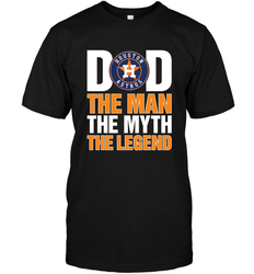 Houston Astros Dad The Man The Myth The Legend Father's Day MLB Men's T-Shirt