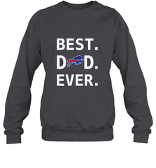 Best Buffalo Bills Dad Best Dad Ever NFL Football Fathers Day Crewneck Sweatshirt Crewneck Sweatshirt - amzapparel