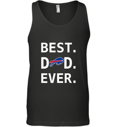 Best Buffalo Bills Dad Best Dad Ever NFL Football Fathers Day Men's Tank Top