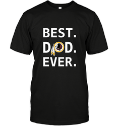 Best Washington Redskins Dad Best Dad Ever NFL Football Fathers Day Men's T-Shirt