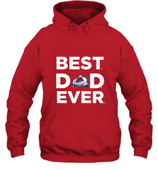 Best Colorado Avalanche Dad Ever Hockey NHL Fathers Day GIft For Daddy Hooded Sweatshirt Hooded Sweatshirt - amzapparel