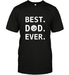 Best Pittsburgh Steelers Dad Best Dad Ever NFL Football Fathers Day Men's T-Shirt