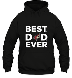 Best Arizona Coyotes Dad Ever Hockey NHL Fathers Day GIft For Daddy Hooded Sweatshirt