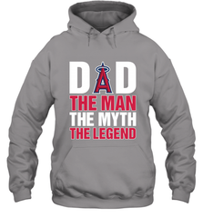 Los Angeles Angels Dad The Man The Myth The Legend Father's Day MLB Hooded Sweatshirt Hooded Sweatshirt - amzapparel