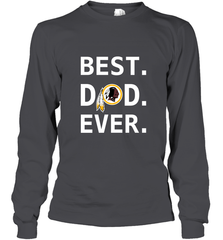 Best Washington Redskins Dad Best Dad Ever NFL Football Fathers Day Long Sleeve T-Shirt Long Sleeve T-Shirt - amzapparel