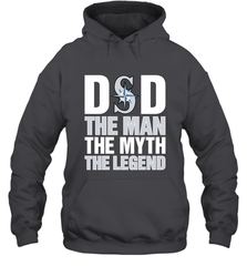 Seattle Mariners Dad The Man The Myth The Legend Father's Day MLB Hooded Sweatshirt Hooded Sweatshirt - amzapparel