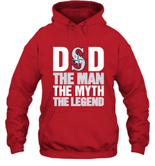 Seattle Mariners Dad The Man The Myth The Legend Father's Day MLB Hooded Sweatshirt Hooded Sweatshirt - amzapparel