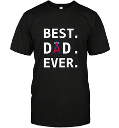 Best Los Angeles Angels Dad Ever Baseball MLB Fathers Day Men's T-Shirt