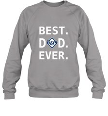 Best Tampa Bay Rays Dad Ever Baseball MLB Fathers Day Crewneck Sweatshirt Crewneck Sweatshirt - amzapparel