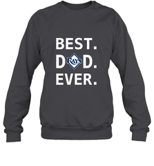Best Tampa Bay Rays Dad Ever Baseball MLB Fathers Day Crewneck Sweatshirt Crewneck Sweatshirt - amzapparel