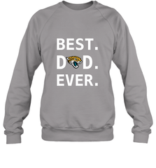 Best Jacksonville Jaguars Dad Best Dad Ever NFL Football Fathers Day Crewneck Sweatshirt Crewneck Sweatshirt - amzapparel