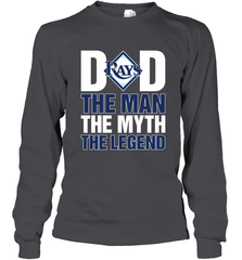 Tampa Bay Rays Dad The Man The Myth The Legend Father's Day MLB Long Sleeve T-Shirt Long Sleeve T-Shirt - amzapparel