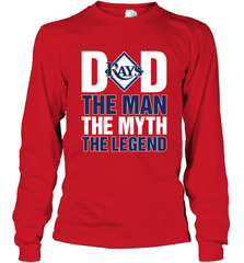 Tampa Bay Rays Dad The Man The Myth The Legend Father's Day MLB Long Sleeve T-Shirt Long Sleeve T-Shirt - amzapparel