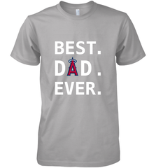Best Los Angeles Angels Dad Ever Baseball MLB Fathers Day Men's Premium T-Shirt Men's Premium T-Shirt - amzapparel