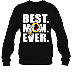 Best Washington Redskins Mom Ever NFL Team Mother's Day Gift Crewneck Sweatshirt