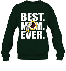 Best Washington Redskins Mom Ever NFL Team Mother's Day Gift Crewneck Sweatshirt Crewneck Sweatshirt - amzapparel