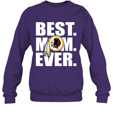 Best Washington Redskins Mom Ever NFL Team Mother's Day Gift Crewneck Sweatshirt Crewneck Sweatshirt - amzapparel
