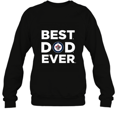 Best Winnipeg Jets Dad Ever Hockey NHL Fathers Day GIft For Daddy Crewneck Sweatshirt