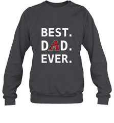 Best Arizona Diamondbacks Dad Ever Baseball MLB Fathers Day Crewneck Sweatshirt Crewneck Sweatshirt - amzapparel