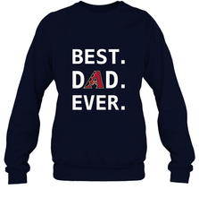 Best Arizona Diamondbacks Dad Ever Baseball MLB Fathers Day Crewneck Sweatshirt Crewneck Sweatshirt - amzapparel