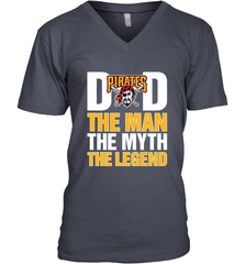Pittsburgh Pirates Dad The Man The Myth The Legend Father's Day MLB Men's V-Neck T-Shirt Men's V-Neck T-Shirt - amzapparel
