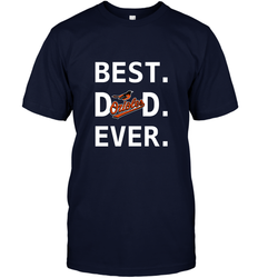 Best Baltimore Orioles Dad Ever Baseball MLB Fathers Day Men's T-Shirt