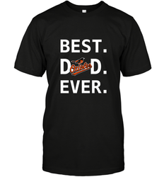 Best Baltimore Orioles Dad Ever Baseball MLB Fathers Day Men's T-Shirt