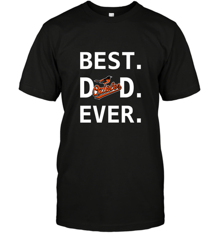 Best Baltimore Orioles Dad Ever Baseball MLB Fathers Day Men's T-Shirt Men's T-Shirt / Black / S Men's T-Shirt - amzapparel