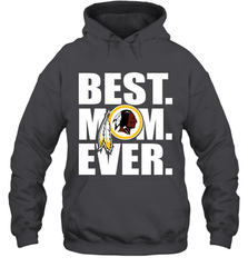 Best Washington Redskins Mom Ever NFL Team Mother's Day Gift Hooded Sweatshirt Hooded Sweatshirt - amzapparel