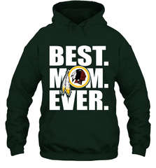Best Washington Redskins Mom Ever NFL Team Mother's Day Gift Hooded Sweatshirt Hooded Sweatshirt - amzapparel