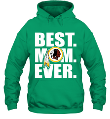 Best Washington Redskins Mom Ever NFL Team Mother's Day Gift Hooded Sweatshirt Hooded Sweatshirt - amzapparel