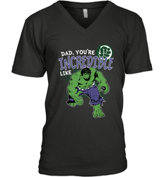 Marvel Hulk Incredible Dad Father's Day Gifts Men's V-Neck T-Shirt