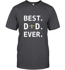 Best New Orleans Saints Dad Best Dad Ever NFL Football Fathers Day Men's T-Shirt Men's T-Shirt - amzapparel