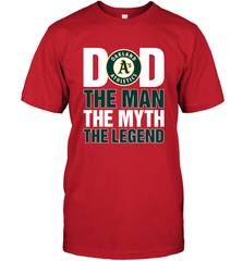 Oakland Athletics Dad The Man The Myth The Legend Father's Day MLB Men's T-Shirt Men's T-Shirt - amzapparel