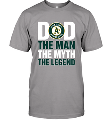 Oakland Athletics Dad The Man The Myth The Legend Father's Day MLB Men's T-Shirt Men's T-Shirt - amzapparel
