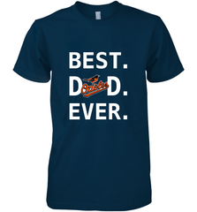 Best Baltimore Orioles Dad Ever Baseball MLB Fathers Day Men's Premium T-Shirt Men's Premium T-Shirt - amzapparel