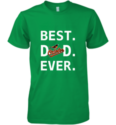 Best Baltimore Orioles Dad Ever Baseball MLB Fathers Day Men's Premium T-Shirt