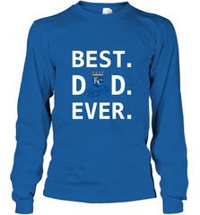 Best Kansas City Royals Dad Ever Baseball MLB Fathers Day Long Sleeve T-Shirt Long Sleeve T-Shirt - amzapparel