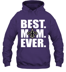 Best New Orleans Saints Mom Ever NFL Team Mother's Day Gift Hooded Sweatshirt Hooded Sweatshirt - amzapparel
