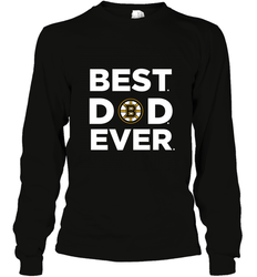 Best Boston Bruins Dad Ever Hockey NHL Fathers Day GIft For Daddy Long Sleeve T-Shirt