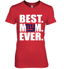 Best New York Giants Mom Ever NFL Team Mother's Day Gift Women's Premium T-Shirt Women's Premium T-Shirt - amzapparel