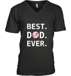 Best New York Yankees Dad Ever Baseball MLB Fathers Day Men's V-Neck T-Shirt