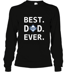 Best Tampa Bay Rays Dad Ever Baseball MLB Fathers Day Long Sleeve T-Shirt