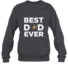 Best Anaheim Ducks Dad Ever Hockey NHL Fathers Day GIft For Daddy Crewneck Sweatshirt Crewneck Sweatshirt - amzapparel