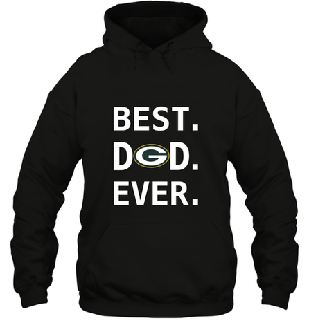 Best Green Bay Packers Dad Best Dad Ever NFL Football Fathers Day Hooded Sweatshirt Hooded Sweatshirt / Black / S Hooded Sweatshirt - amzapparel