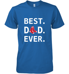 Best Boston Red Sox Dad Ever Baseball MLB Fathers Day Men's Premium T-Shirt Men's Premium T-Shirt - amzapparel