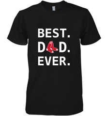 Best Boston Red Sox Dad Ever Baseball MLB Fathers Day Men's Premium T-Shirt Men's Premium T-Shirt - amzapparel