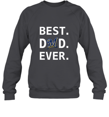 Best Milwaukee Brewers Dad Ever Baseball MLB Fathers Day Crewneck Sweatshirt Crewneck Sweatshirt - amzapparel