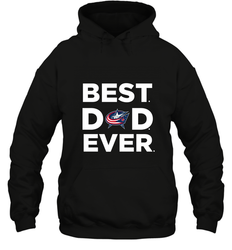 Best Columbus Blue Jackets Dad Ever Hockey NHL Fathers Day GIft For Daddy Hooded Sweatshirt